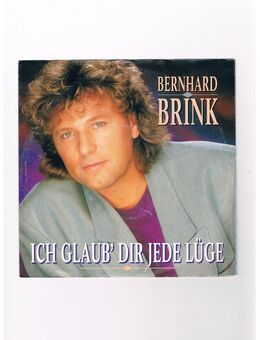 Bernhard Brink-Ich glaub dir jede Lüge-Einsam wie Du-Vinyl-SL,1991 - Linnich