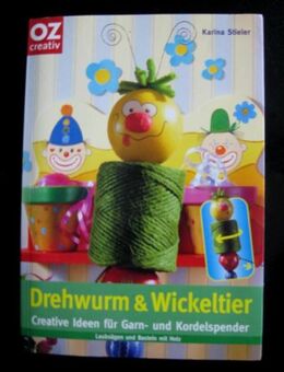 Karina Stieler - Drehwurm & Wickeltier / Bastelanleitung - Niddatal Zentrum