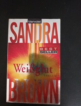 Weißglut: Thriller - Sandra Brown - Essen