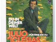 Julio Iglesias-Du in Deiner Welt-Für eine wie du-Vinyl-SL,1973 - Linnich