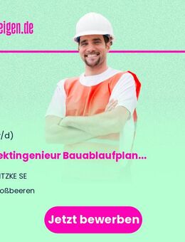 Projektingenieur Bauablaufplanung (m/w/d) - Großbeeren