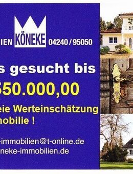 Haus gesucht! Für vorgemerkte Kunden mit Finanzierungsnachweis - Syke