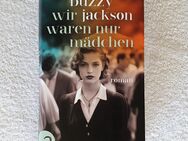Buzzy Jackson, Wir waren nur Mädchen w/NEU 4/2024 Gebundene Ausgabe Hardcover Historischer Roman - Hamburg