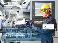 Ingenieur/Meister/Techniker (m/w/d) Planung Trafostationen - Ulm