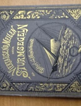 Viertausend Meilen unter Sturmsegeln , Detlev von Heydebrand , Buch 1887 , Yacht Aldegonda Prinz Heinrich von Bourbon - Berlin