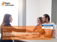 Kundenberatung Finanzierung (m/w/d) im Bankwesen - Lindau (Bodensee)