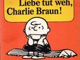 Büchlein mit Cartoons: Liebe tut weh, Charlie Braun! in 60598