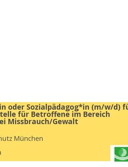 Psycholog*in oder Sozialpädagog*in (m/w/d) für die Anlaufstelle für Betroffene im Bereich Beratung bei Missbrauch/Gewalt - München