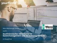 Kaufmännische:r Mitarbeiter:in Datenmanagement und Abrechnung (m/w/d) - Wuppertal