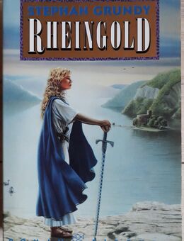 Rheingold: Roman ,Taschenbuch von Stephan Grundy - Garbsen