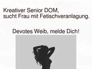 Kultivierter, Dom. Senior, suche Akademikerin oder Geschäftsfrau, die zu ihrer Veranlagung steht. - Berlin