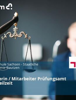Mitarbeiterin / Mitarbeiter Prüfungsamt (m/w/d) Teilzeit - Bautzen