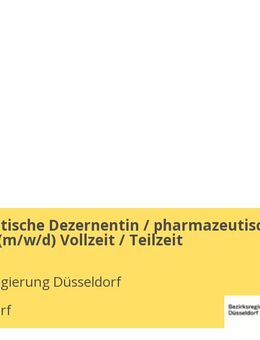 Pharmazeutische Dezernentin / pharmazeutischer Dezernent (m/w/d) Vollzeit / Teilzeit - Düsseldorf