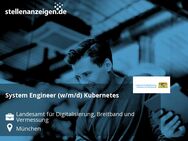 System Engineer (w/m/d) Kubernetes - München