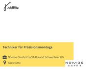 Techniker für Präzisionsmontage - Glashütte