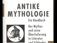 Antike Mythologie Ein Handbuch der Mythos und seine Überlieferung in Literatur und bildender Kunst - Lücke - Nürnberg