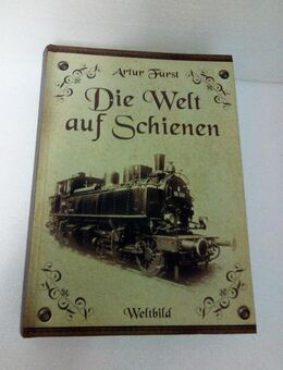 Eisenbahn-Geschichte "Die Welt auf Schienen" von 1918, - Simbach (Inn) Zentrum