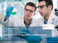 Laborfachkraft im Gesundheitswesen (m/w/d) - München