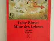 Luise Rinser - Mitte des Lebens - Freilassing