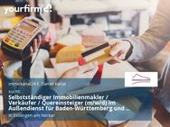 Selbstständiger Immobilienmakler / Verkäufer / Quereinsteiger (m/w/d) im Außendienst für Baden-Württemberg und Bayern auf Provisionsbasis - Esslingen (Neckar)