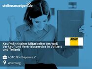 Kaufmännischer Mitarbeiter (m/w/d) Verkauf und Vertriebsservice in Vollzeit und Teilzeit - Würzburg