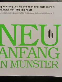 Neuanfang in Münster. Eingliederung von Flüchtlingen und Vertriebenen ...(1996) - Münster