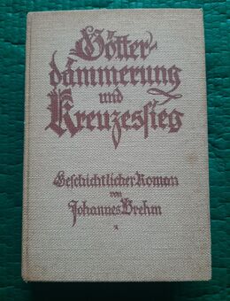 Götterdämmerung und Kreuzessieg • Johannes Brehm 1929 - Gröbenzell