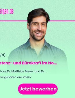 Assistenz- und Bürokraft im Notariat (m/w/d) - Ludwigshafen (Rhein)
