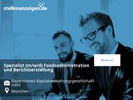 Spezialist (m/w/d) Fondsadministration und Berichtserstellung - München