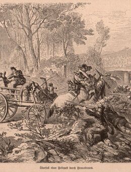 Grafik : Überfall einer Feldpost durch Franctireurs . , Krieg 1870/71 , Frankreich , Militaria , Blattgröße 25cm x 19,5cm , M400 - Görlitz