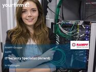 IT Security Specialist (m/w/d) - Metzingen