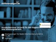 Kundenbetreuer (m/w/d) für den Support- und Schulungsbereich - Stuttgart