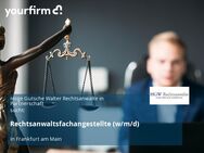 Rechtsanwaltsfachangestellte (w/m/d) - Frankfurt (Main)