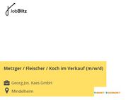 Metzger / Fleischer / Koch im Verkauf (m/w/d) - Mindelheim
