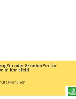 Sozialpädagog*in oder Erzieher*in für Wohngruppe in Karlsfeld - Karlsfeld