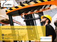 Schweißanlagenoperator (m/w/d) - Augsburg