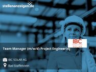 Team Manager (m/w/d) Project Engineering - Bad Staffelstein