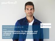 Logistikkoordinator für Warenein- und -ausgang - Quereinsteiger aufgepasst! (m/w/d) - München