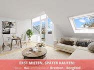 Anfragestopp: MIETEN MIT KAUFOPTION: Bremen Borgfeld | Sanierte 4-Zimmer Maisonette-Wohnung in attraktiver Lage - Bremen