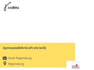 Gymnasiallehrkraft (m/w/d) - Regensburg