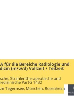 MT-R / MTRA für die Bereiche Radiologie und Nuklearmedizin (m/w/d) Vollzeit / Teilzeit - Rosenheim