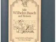 Mit Wilhelm Busch auf Reisen,Hans Stengel,Droste Verlag,1985 - Linnich