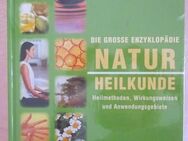 Die grosse Enzyklopädie NATURHEILKUNDE, Dr. med. Cordula Bruch, neu - München