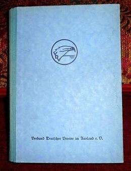 Wir Deutsche in der Welt- gebundene Buch von 1938, mit Leinenrücken - Niederfischbach