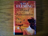 Wind in den Tamarinden,Kayla Fleming,Weltbild Verlag,2013 - Linnich
