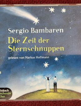 Sehr unterhaltsames Hörbuch „Die Zeit der Sternschnuppen“ von Sergio Bambaren, gelesen von Markus Hoffmann, 2 Audio-CDs, 135 min, OVP, Top-Zustand, 4,- €, Versand gegen Aufpreis möglich - Unterleinleiter
