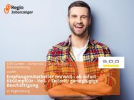 Empfangsmitarbeiter (m/w/d) - ab sofort - REGEmpf03r - Voll- / Teilzeit/ geringfügige Beschäftigung - Regensburg