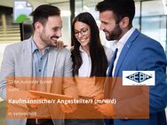 Kaufmännische/r Angestellte/r (m/w/d) - Vettelschoß