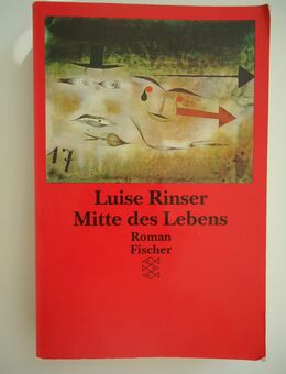 Luise Rinser - Mitte des Lebens - Freilassing