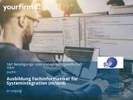 Ausbildung Fachinformatiker für Systemintegration (m/w/d) - Leipzig